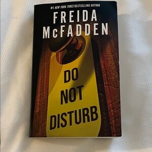 🔥 2/$25 - Do Not Disturb by Freida McFadden Book
